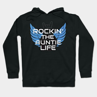 Rocking Auntie Life Rock Hoodie